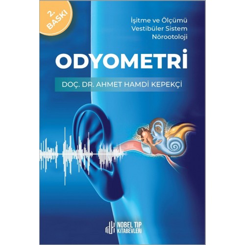 Odyometri İşitme ve Ölçümü Vestibüler Sistem Nörootoloji