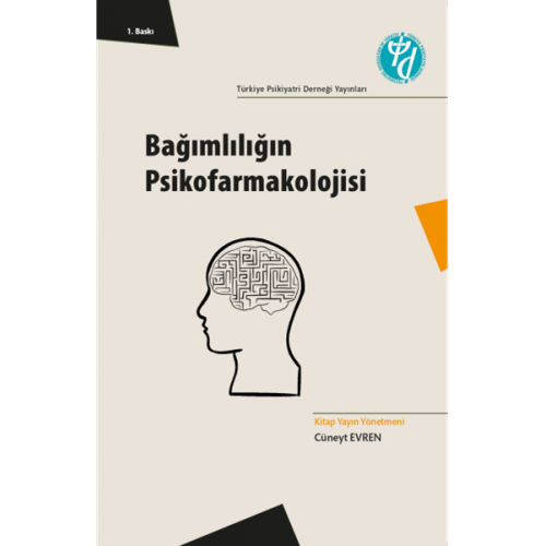 Bağımlılığın Psikofarmakolojisi