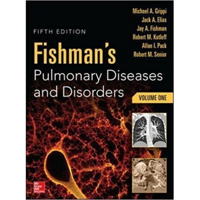 Fishman's Pulmonary Diseases and Disorders, 2-Volume Set, 5th edition (Pulmonary Medicine)
