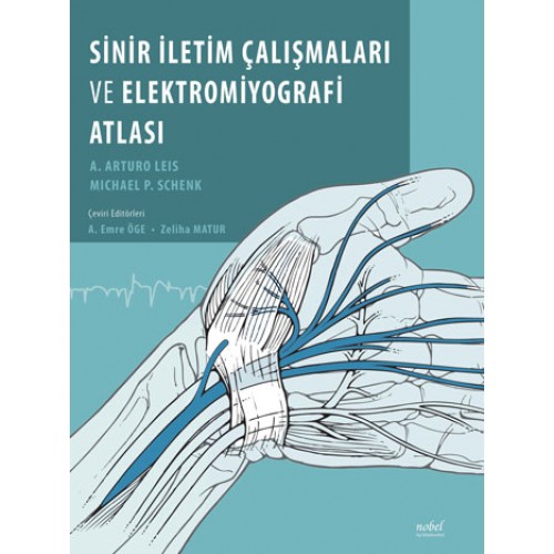 Sinir İletim Çalışmaları ve Elektromiyografi Atlası