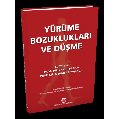 Yürüme Bozuklukları ve Düşme