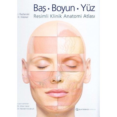 Baş, Boyun, Yüz - Resimli Klinik Anatomi Atlası