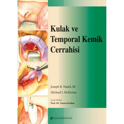 Kulak ve Temporal Kemik Cerrahisi Kulak ve Temporal Kemik Cerrahisi