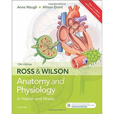 Ross & Wilson Anatomy and Physiology in Health and Illness, 13e