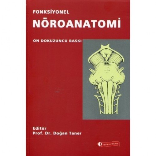 Fonksiyonel Nöroanatomi Fonksiyonel Nöroanatomi