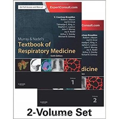 Murray & Nadel's Textbook of Respiratory Medicine, 2-Volume Set, 6e (Murray and Nadel's Textbook of Respiratory Medicine)