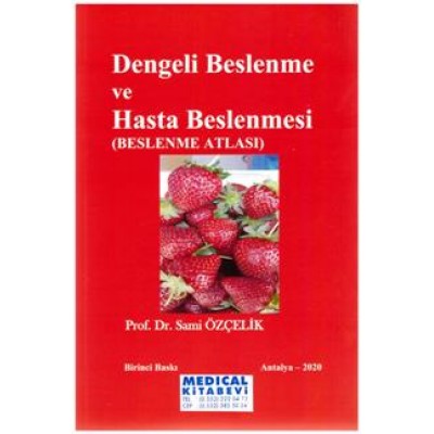 DENGELİ BESLENME ve HASTA BESLENMESİ DENGELİ BESLENME ve HASTA BESLENMESİ
