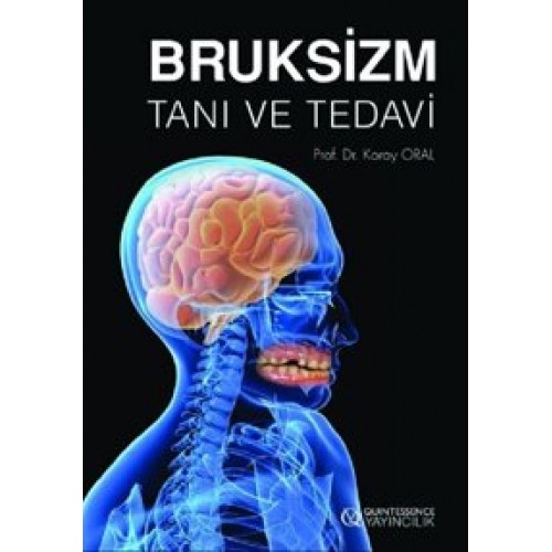 Bruksizm-Tanı ve Tedavi