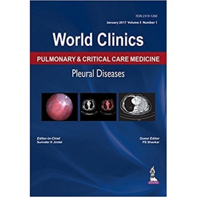 World Clinics: Pulmonary & Critical Care Medicine: Pleural Diseases: Volume 5, Number 1