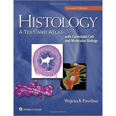 Histology: A Text and Atlas