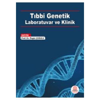 Tıbbi Genetik: Laboratuvar ve Klinik