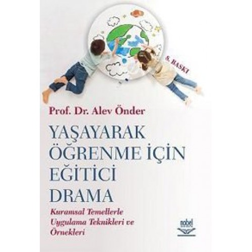 Yaşayarak Öğrenme İçin Eğitici Drama