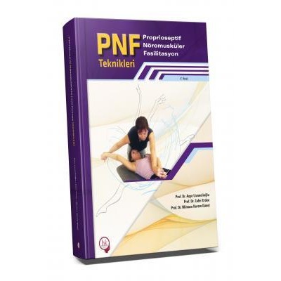 PNF Proprioseptif Nöromusküler Fasilitasyon
