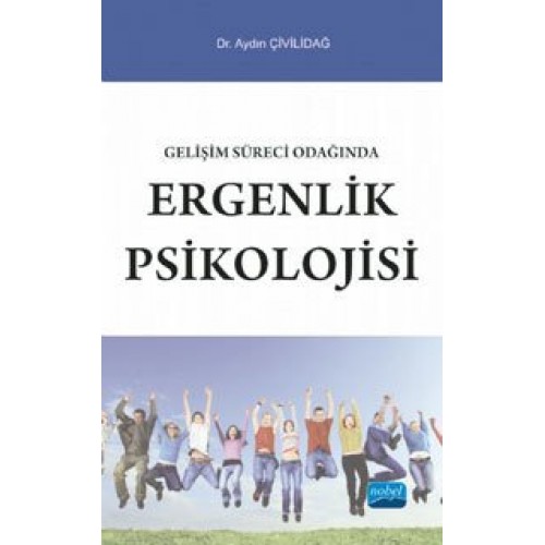 Gelişim Süreci Odağında Ergenlik Psikolojisi