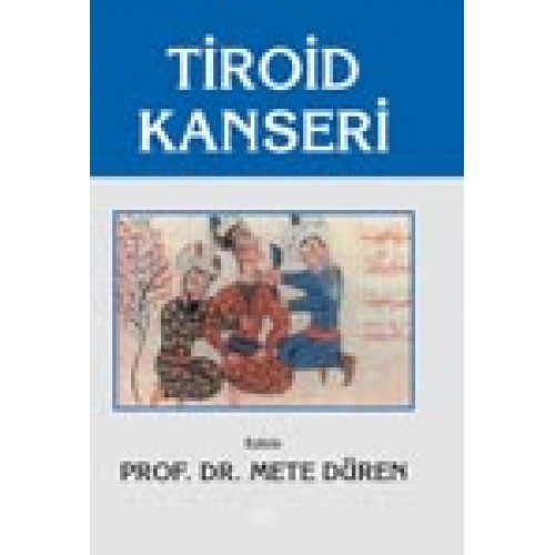 Tiroid Kanseri Tiroid Kanseri