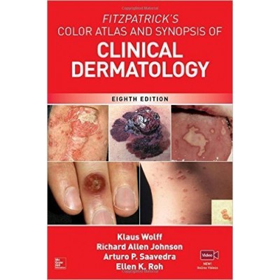 Fitzpatrick's Color Atlas and Synopsis of Clinical Dermatology, Eighth Edition