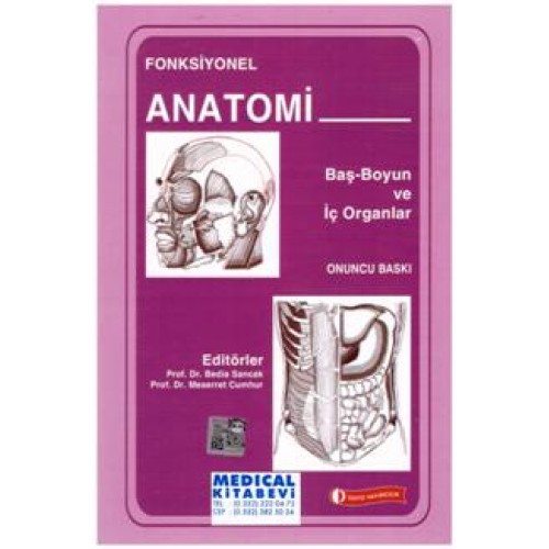 Fonksiyonel Anatomi Baş Boyun ve İç Organlar - Odtü - Bedia Sancak, Meserret Cumhur