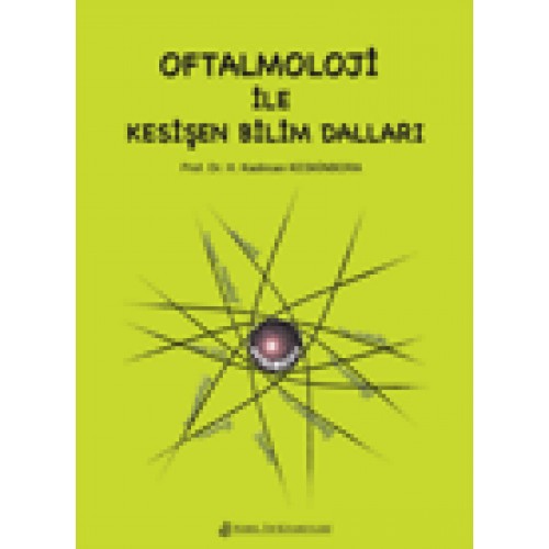 Oftalmoloji İle Kesişen Bilim Dalları