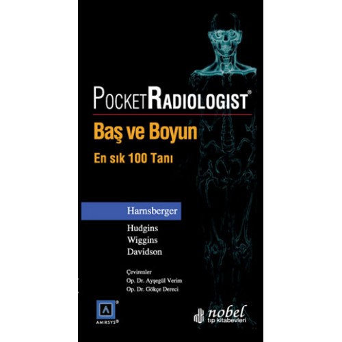 Pocket Radiologist: Baş ve Boyun - En Sık 100 Tanı