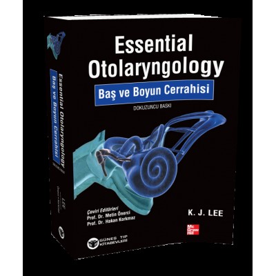 Lee Essential Otolaryngology Baş ve Boyun Cerrahisi Lee Essential Otolaryngology Baş ve Boyun Cerrahisi