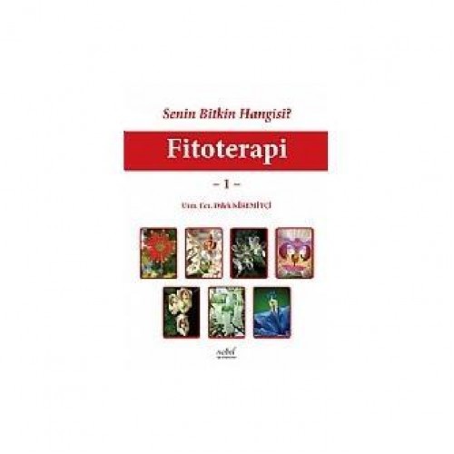 Senin Bitkin Hangisi? Fitoterapi - 1
