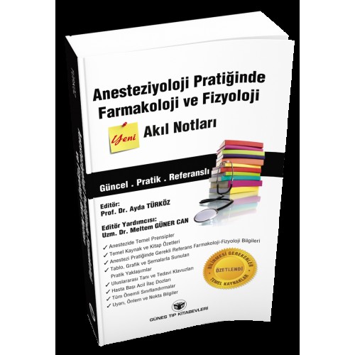 Anesteziyoloji Pratiğinde Farmakoloji ve Fizyoloji Akıl Notları