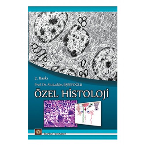 Özel Histoloji 2. Baskı Özel Histoloji 2. Baskı