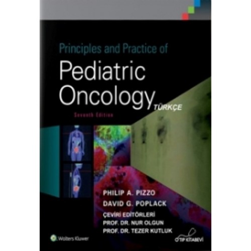 Pediatrik Onkoloji pizzo Türkçe (Principles and Practice of Pediatric Oncology pizzo) 