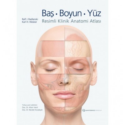 Baş - Boyun - Yüz - Resimli Klinik Anatomi Atlası