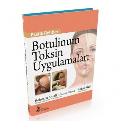 Botulinum Toksin Uygulamaları Pratik Rehberi (BOTOX)