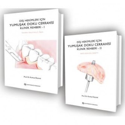 Diş Hekimleri İçin Yumuşak Doku Cerrahisi Klinik Rehberi-I ve ll set