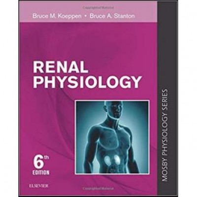 Renal Physiology: Mosby Physiology Series 6th Edition Renal Physiology: Mosby Physiology Series 6th Edition