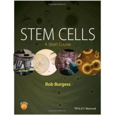 Stem Cells: A Short Course