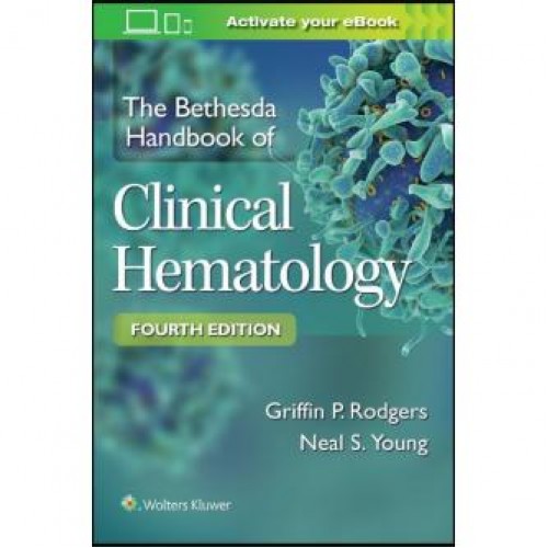 The Bethesda Handbook of Clinical Hematology