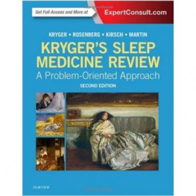 Kryger's Sleep Medicine Review: A Problem-Oriented Approach, 2nd Edition