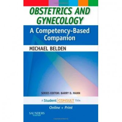 Obstetrics and Gynecology: A Competency-Based Companion