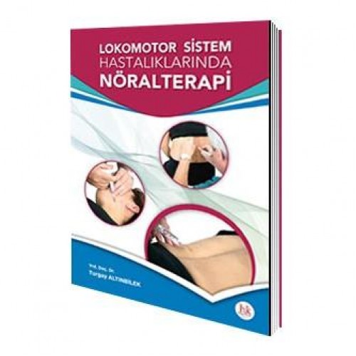 Lokomotor Sistem Hastalıklarında Nöralterapi