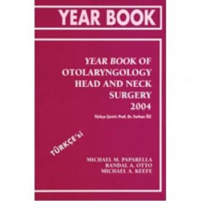 Year Book of Otolaryngology Head and Neck Surgery 2004