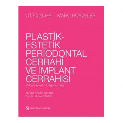 Plastik Estetik Periodontal Cerrahi ve İmplant Cerrahisi Mikrocerrahi Uygulamalar