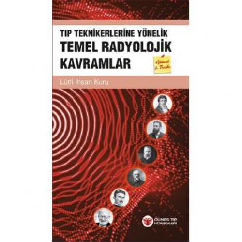 Tıp Teknik. Yönelik Radyolojik Kavramlar Tıp Teknik. Yönelik Radyolojik Kavramlar