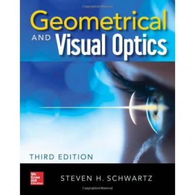 Geometrical and Visual Optics, Third Edition 3rd Edition