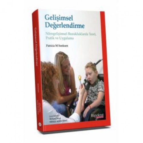 Gelişimsel DeğerlendirmeNörogelişimsel Bozukluklarda Teori, Pratik ve Uygulama