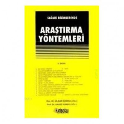 Sağlık Bilimlerinde Araştırma Yöntemleri
