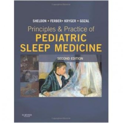 Principles and Practice of Pediatric Sleep Medicine: Expert Consult-Online and Print, 2nd Edition