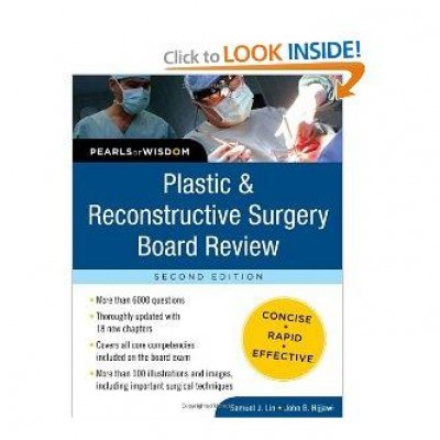 Plastic and Reconstructive Surgery Board Review: Pearls of Wisdom,