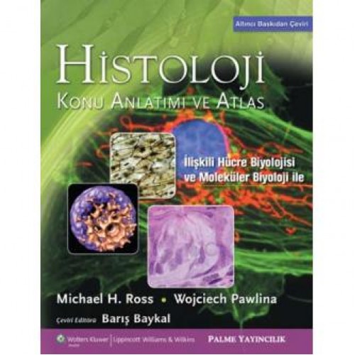 Histoloji Konu Anlatımı ve Atlas ross