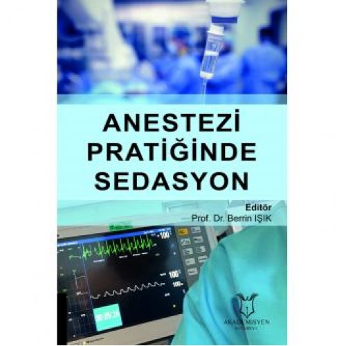 Anestezi Pratiğinde Sedasyon