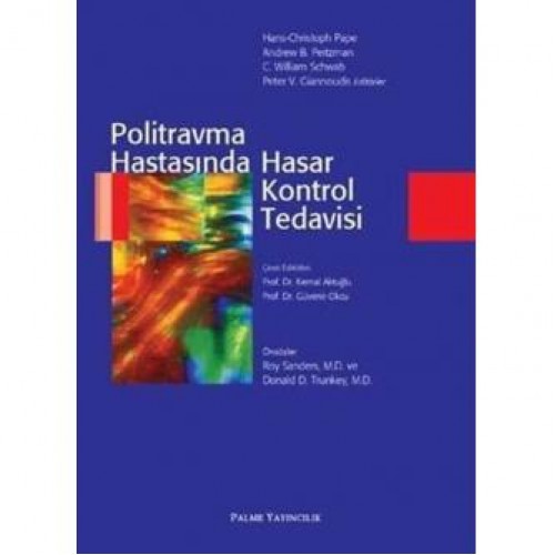 Politravma Hastasında Hasar Kontrol Tedavisi