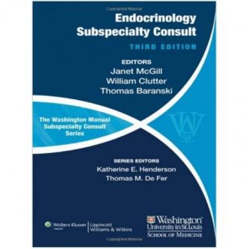 The Washington Manual of Endocrinology Subspecialty Consult Third Edition