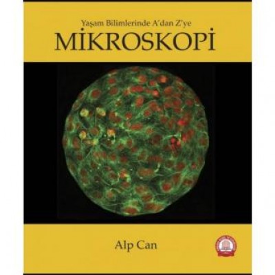 Yaşam Bilimlerinde A’dan Z’ye Mikroskopi